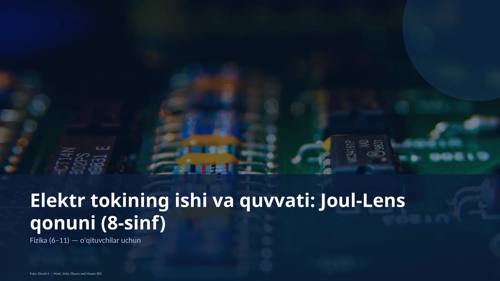 Elektr tokining ishi va quvvati: Joul-Lens qonuni (8-sinf)