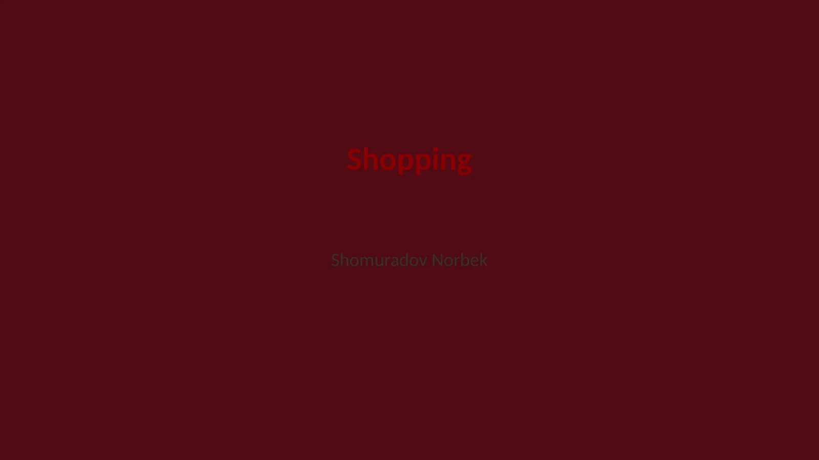 Shopping