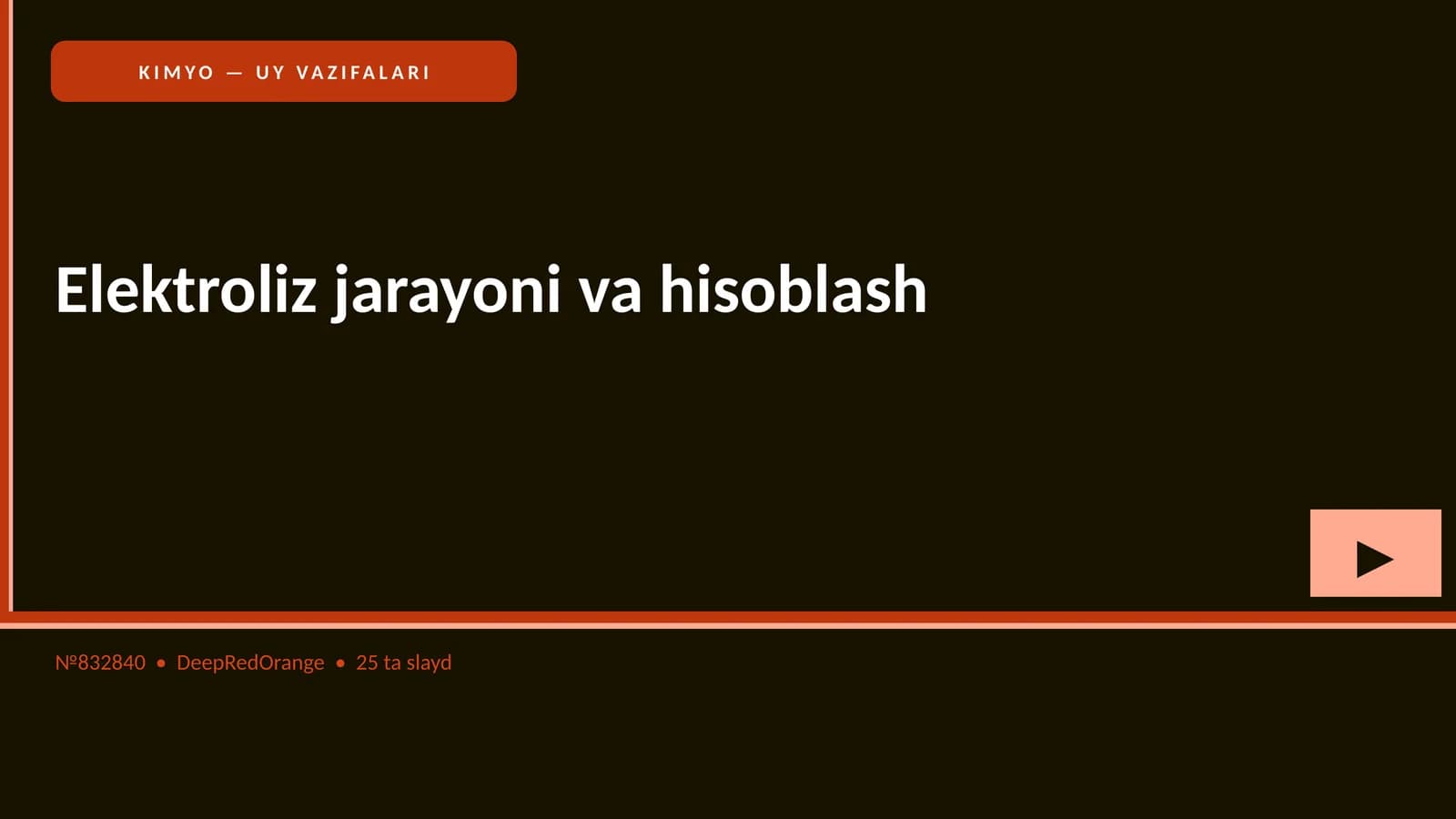 KIMYO — UY VAZIFALARI