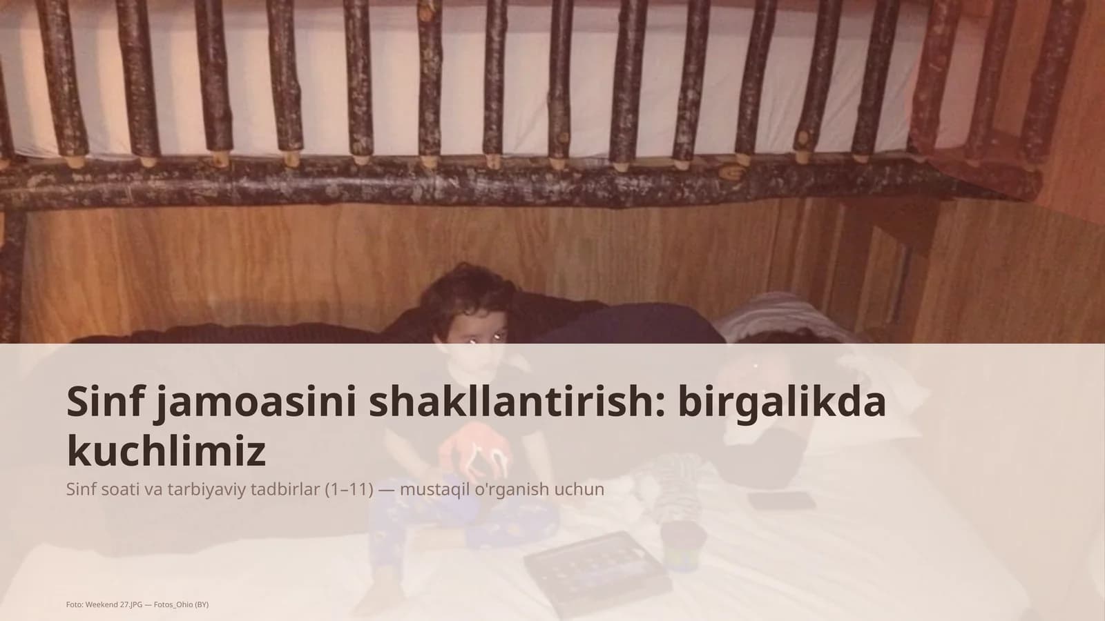 Sinf soati va tarbiyaviy tadbirlar (1–11)
