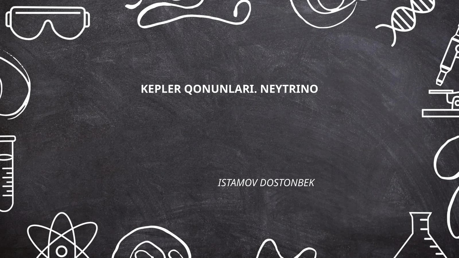 KEPLER QONUNLARI. NEYTRINO