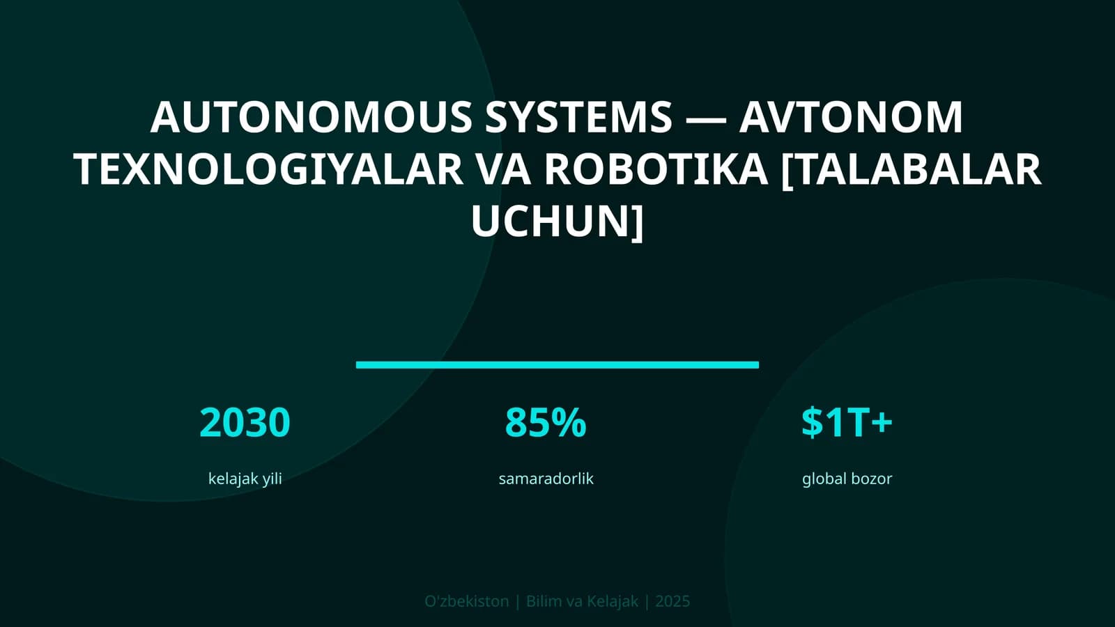 Autonomous Systems — avtonom texnologiyalar va robotika [talabalar uchun]