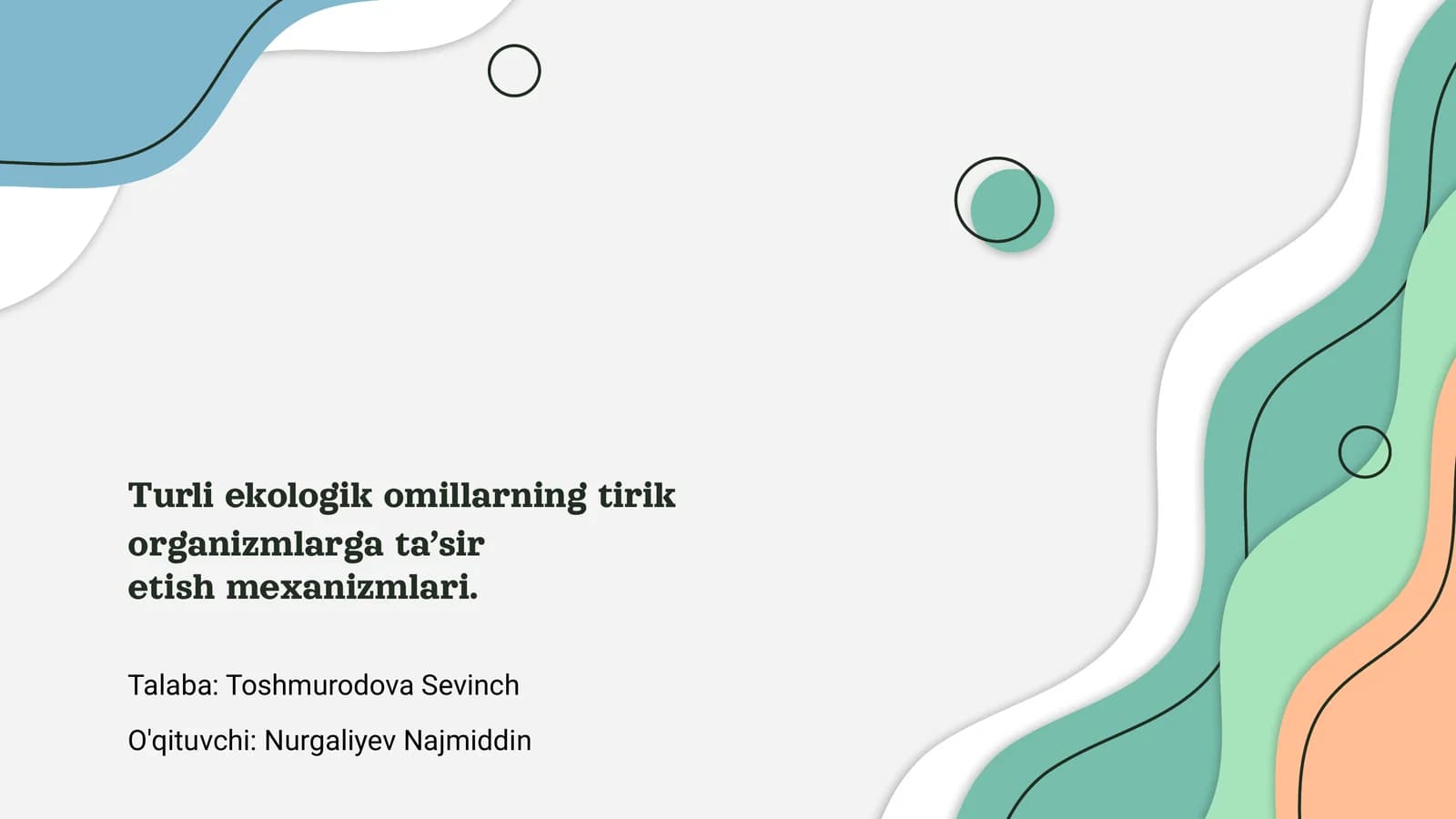 Turli ekologik omillarning tirik organizmlarga ta’sir etish mexanizmlari