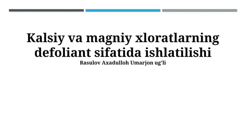 Kaltsiy va Magniy Xloratlarning Defoliant Sifatida Ishlatilishi