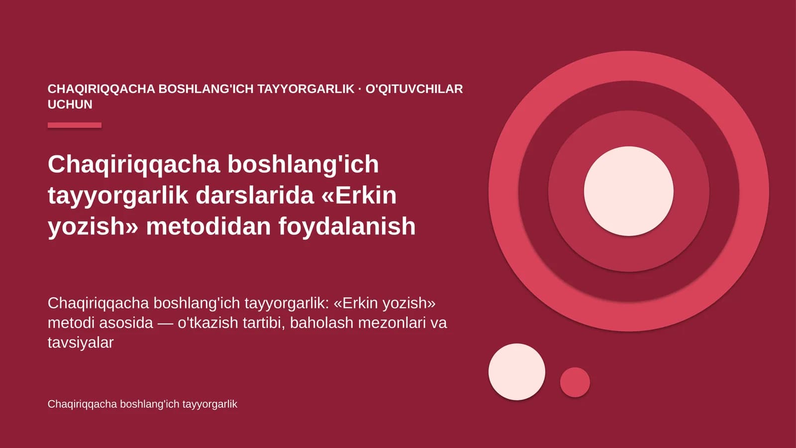 chaqiriqqacha boshlang'ich tayyorgarlik darslarida erkin yozish metodidan foydalanish 7709