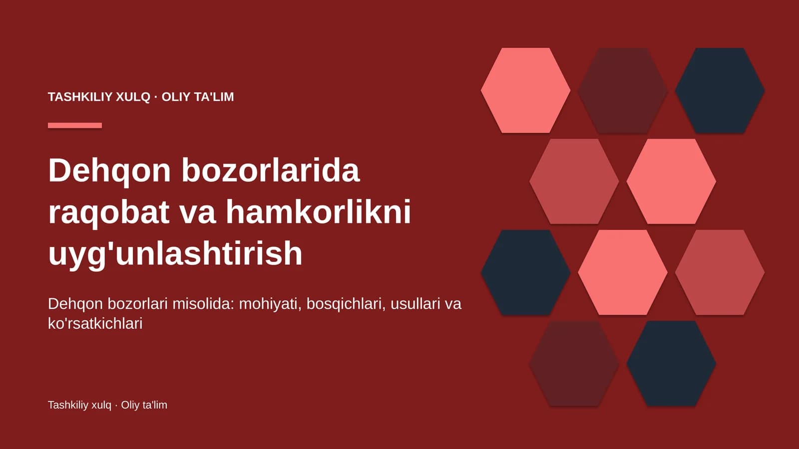 Dehqon bozorlarida raqobat va hamkorlikni uyg'unlashtirish