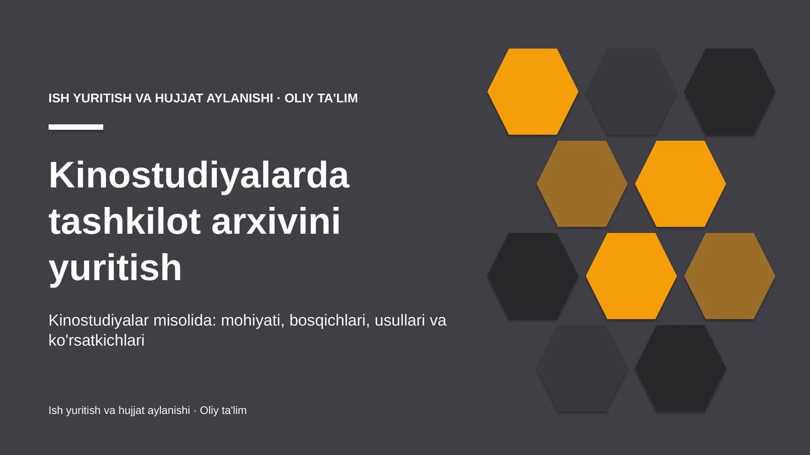 Kinostudiyalarda tashkilot arxivini yuritish