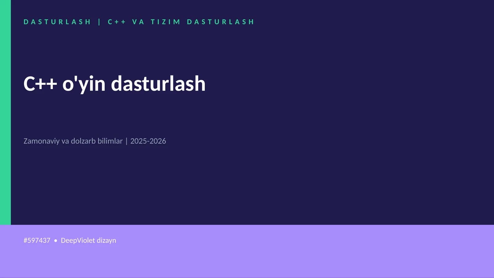 C++ o'yin dasturlash