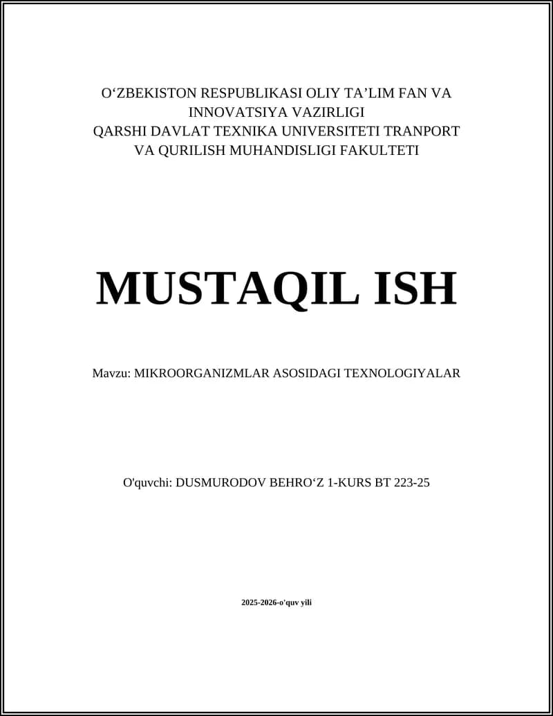 MIKROORGANIZMLAR ASOSIDAGI TEXNOLOGIYALAR