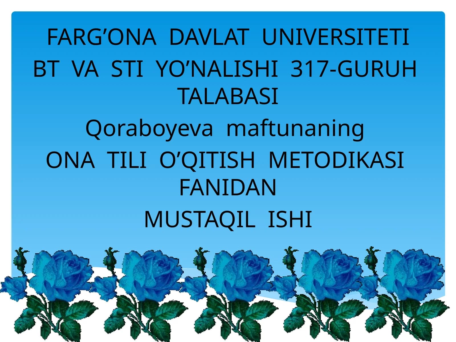 ONA TILI O’QITISH METODIKASI FANIDAN