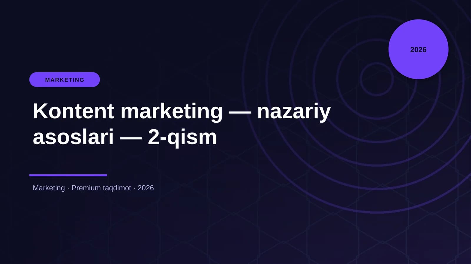 Kontent marketing — nazariy asoslari — 2-qism