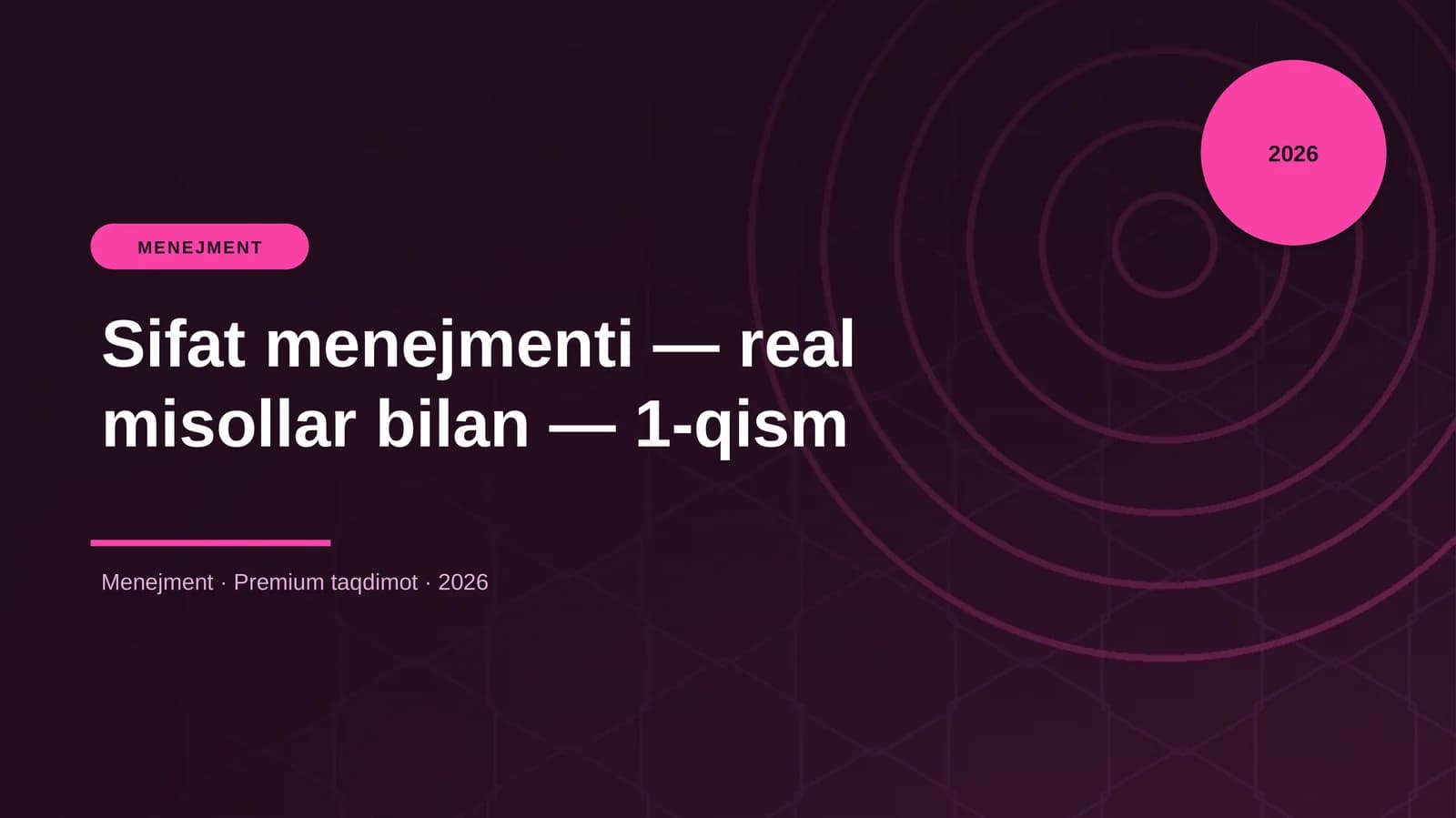 Sifat menejmenti — real misollar bilan — 1-qism