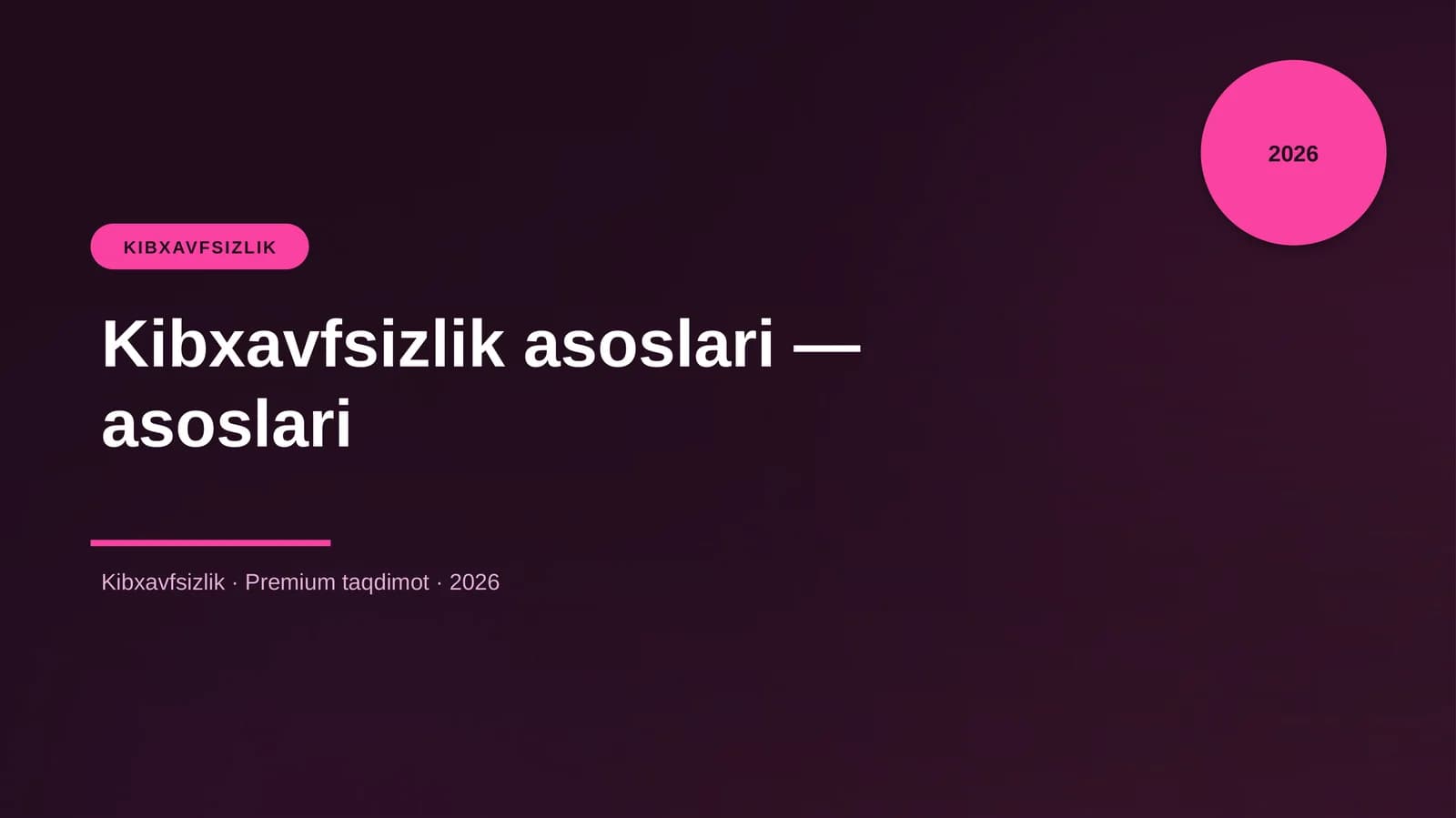Kibxavfsizlik asoslari — asoslari