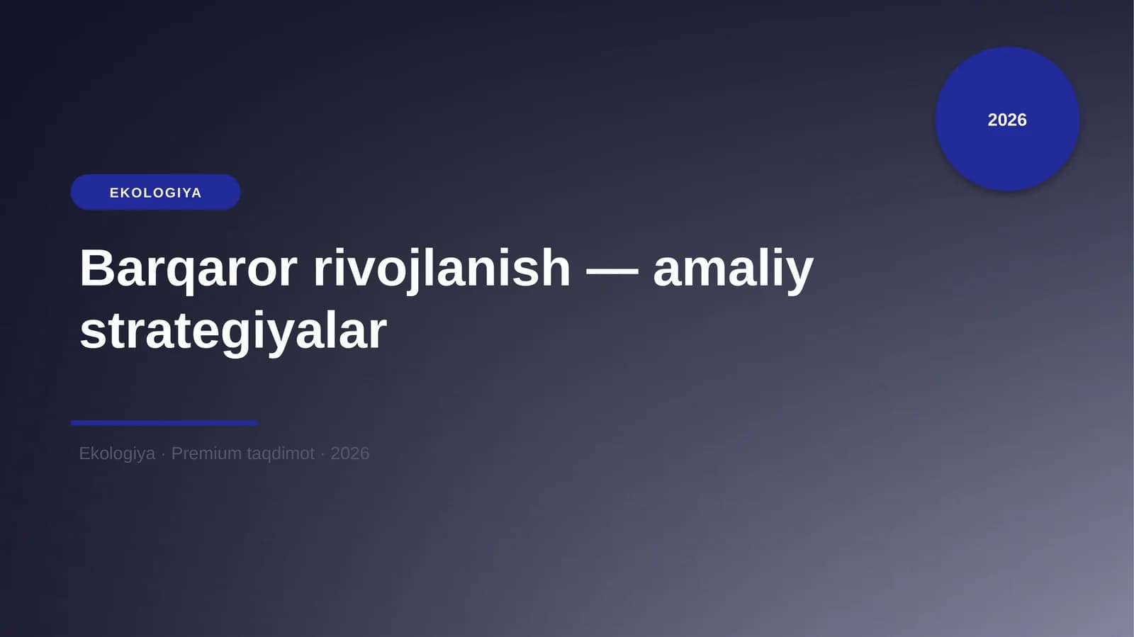Barqaror rivojlanish — amaliy strategiyalar
