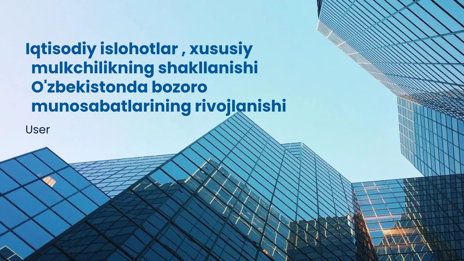 Iqtisodiy islohotlar , xususiy mulkchilikning shakllanishi O'zbekistonda bozoro munosabatlarining rivojlanishi