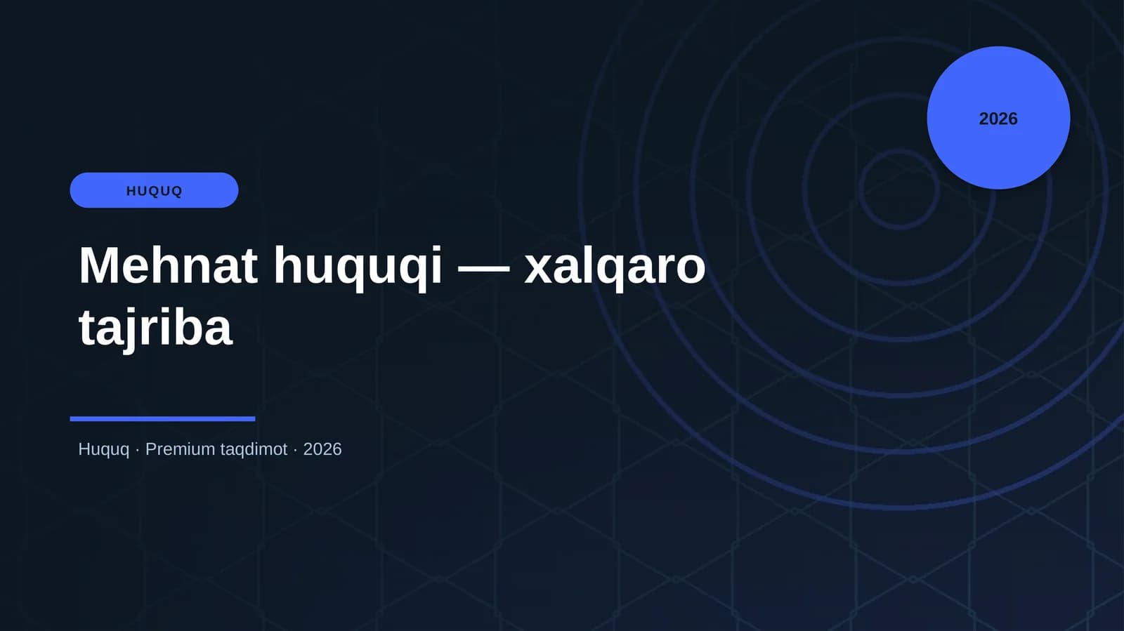 Mehnat huquqi — xalqaro tajriba
