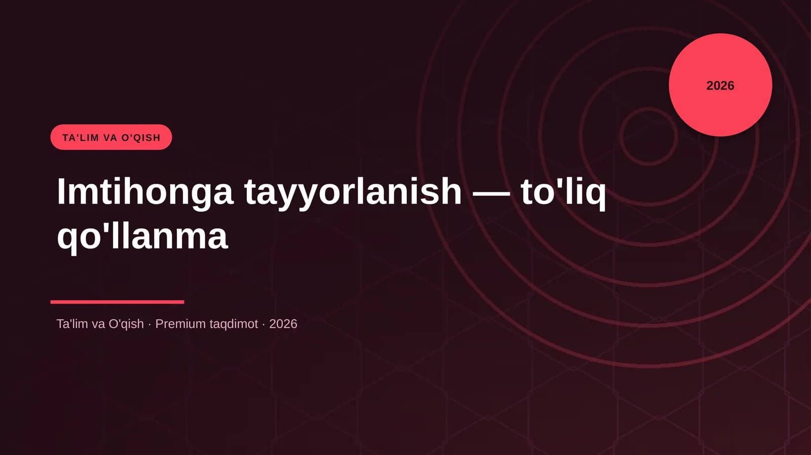 Imtihonga tayyorlanish — to'liq qo'llanma
