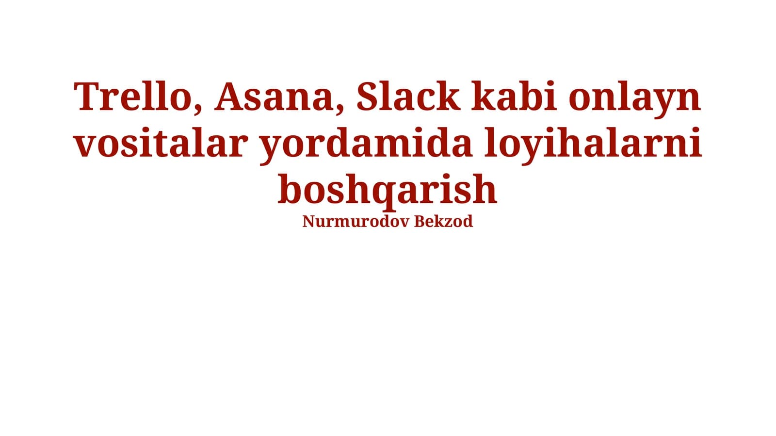Onlayn vositalar yordamida loyihalarni boshqarish