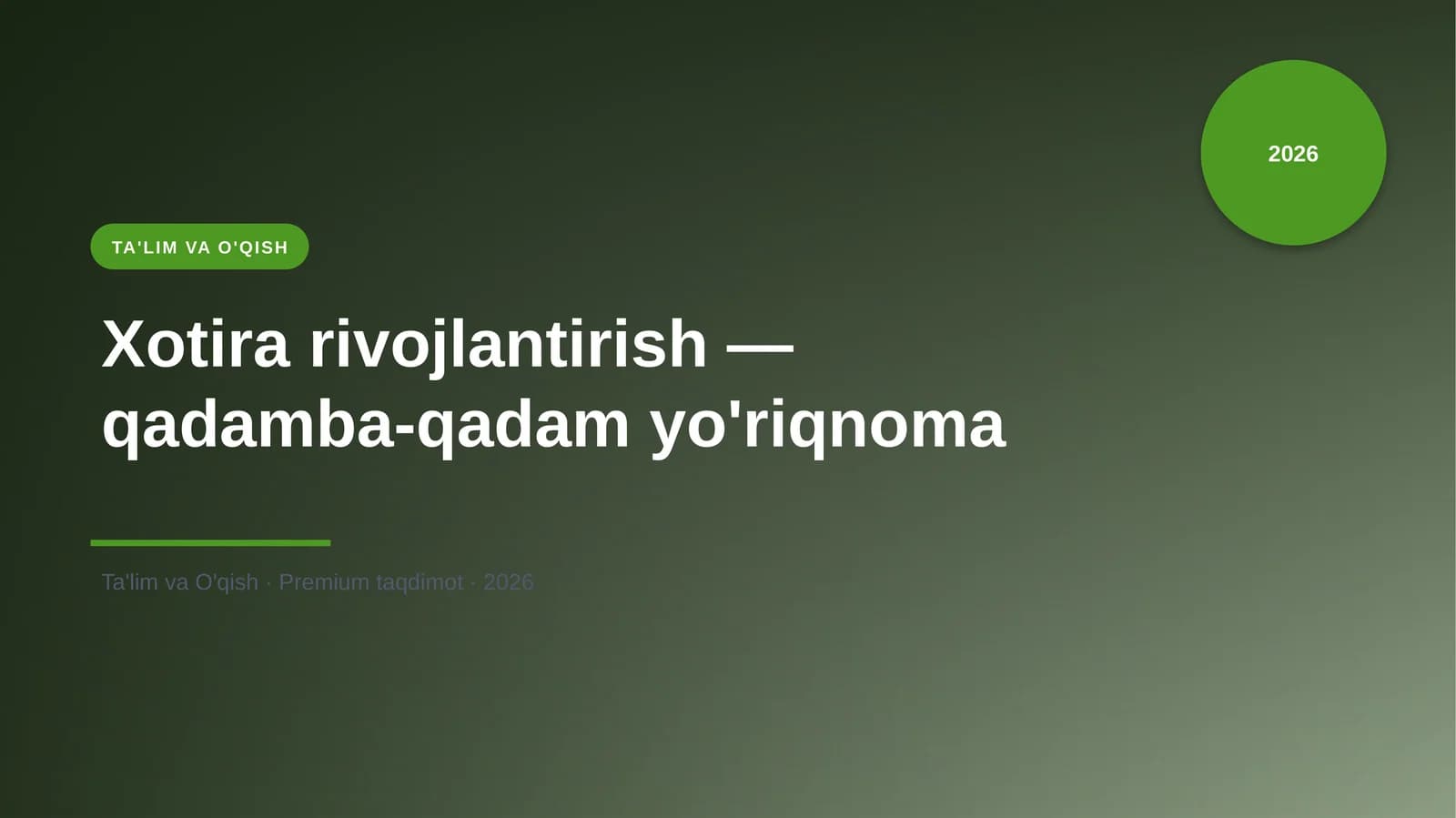 Xotira rivojlantirish — qadamba-qadam yo'riqnoma