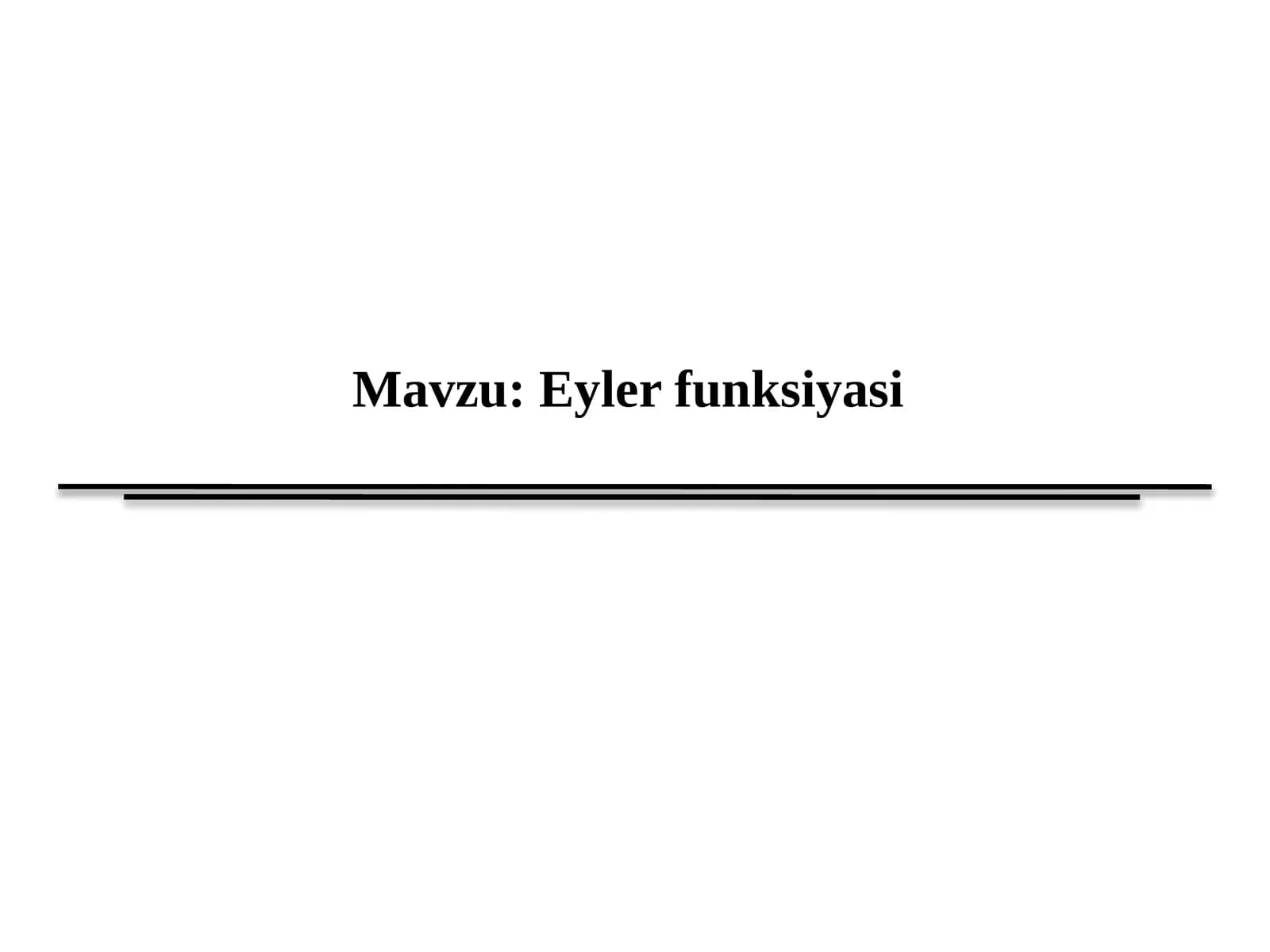 Eyler funksyasi