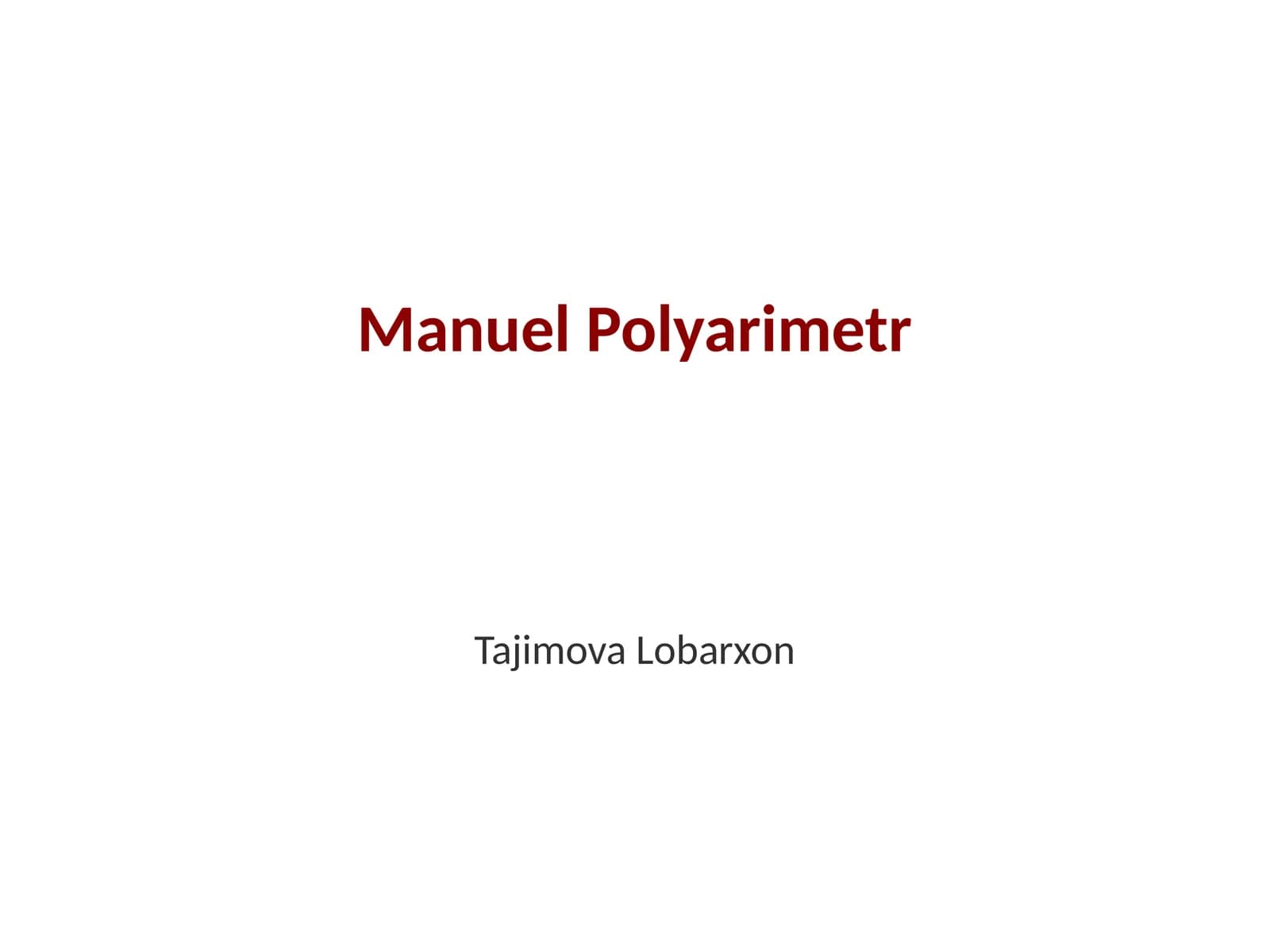 Manuel Polyarimetr