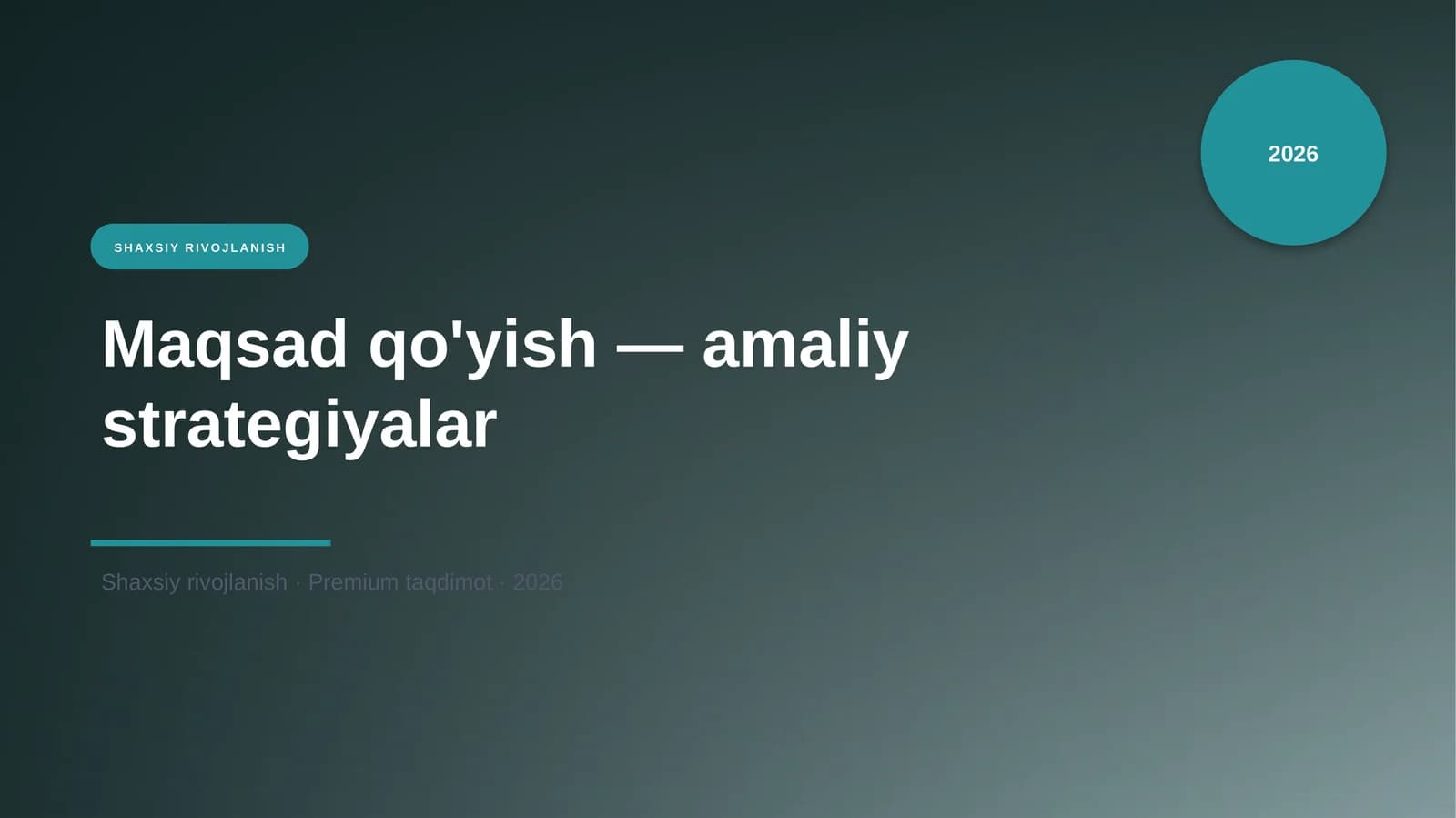 Maqsad qo'yish — amaliy strategiyalar