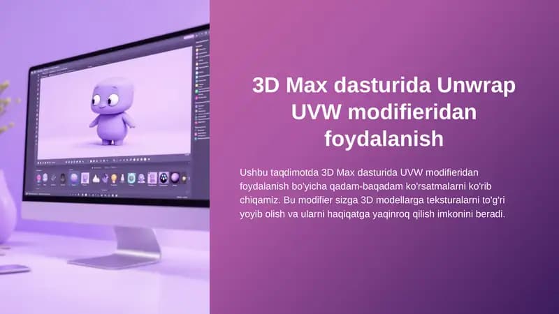 3D Max dasturida Unwrap UVW modifieridan foydalanish