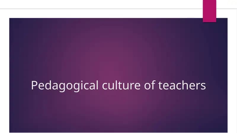 Pedagogical culture of teachers