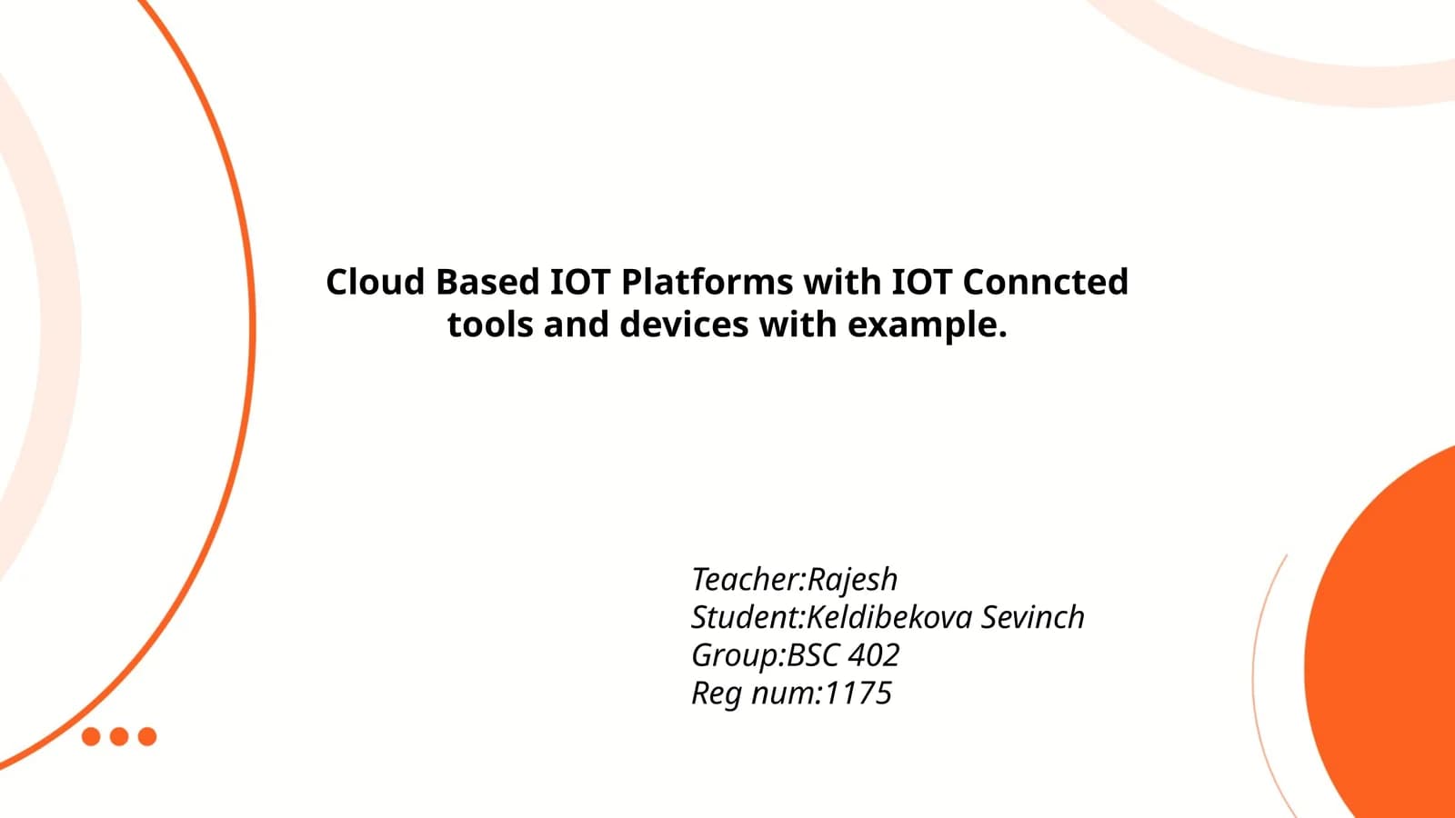 Cloud Based IOT Platforms with IOT Conncted tools and devices with example