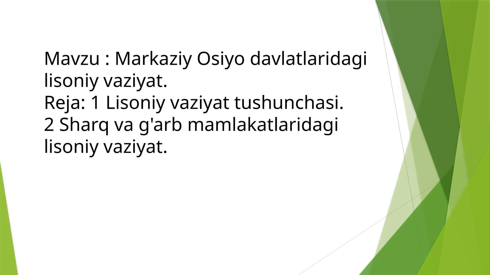 Markaziy Osiyo davlatlaridagi lisoniy vaziyat
