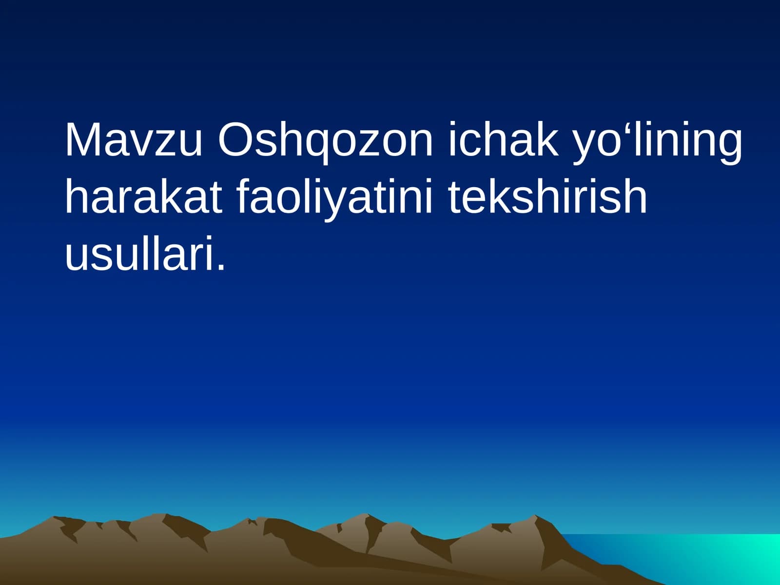 Oshqozon ichak yo‘lining harakat faoliyatini tekshirish usullari