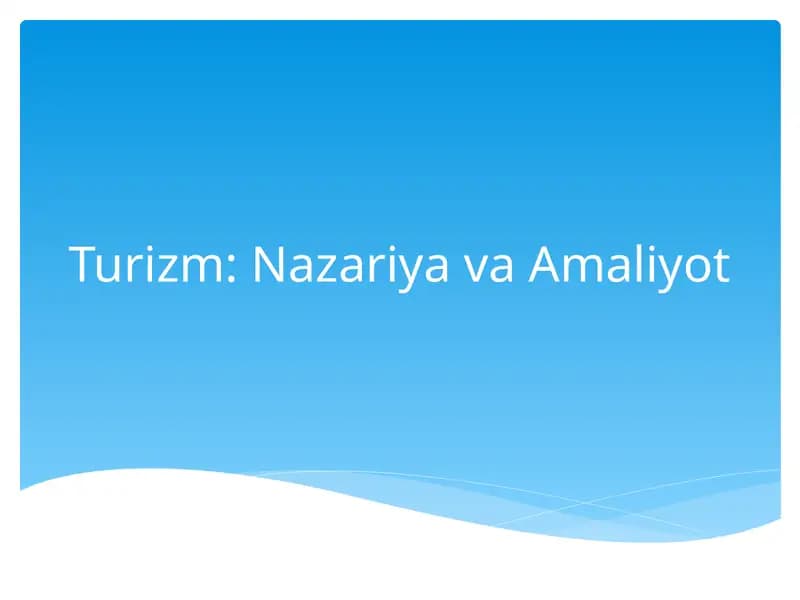 Turizm: Nazariya va Amaliyot