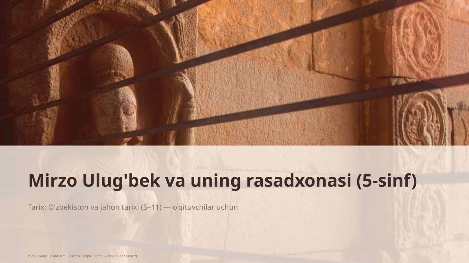 Mirzo Ulug'bek va uning rasadxonasi (5-sinf)