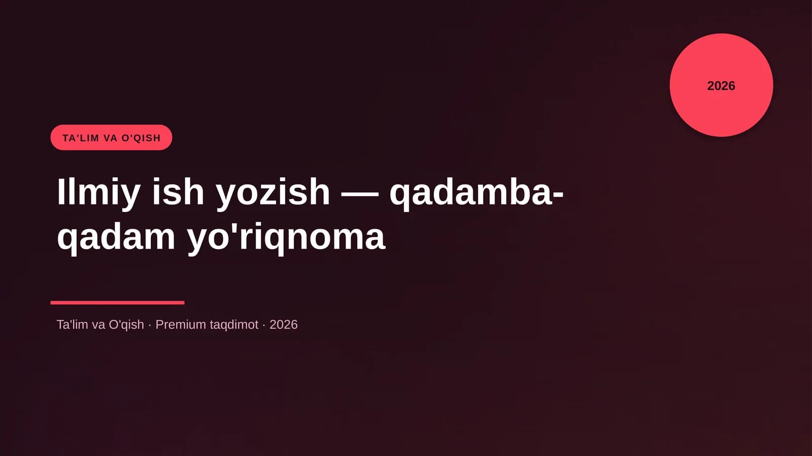 Ilmiy ish yozish — qadamba-qadam yo'riqnoma