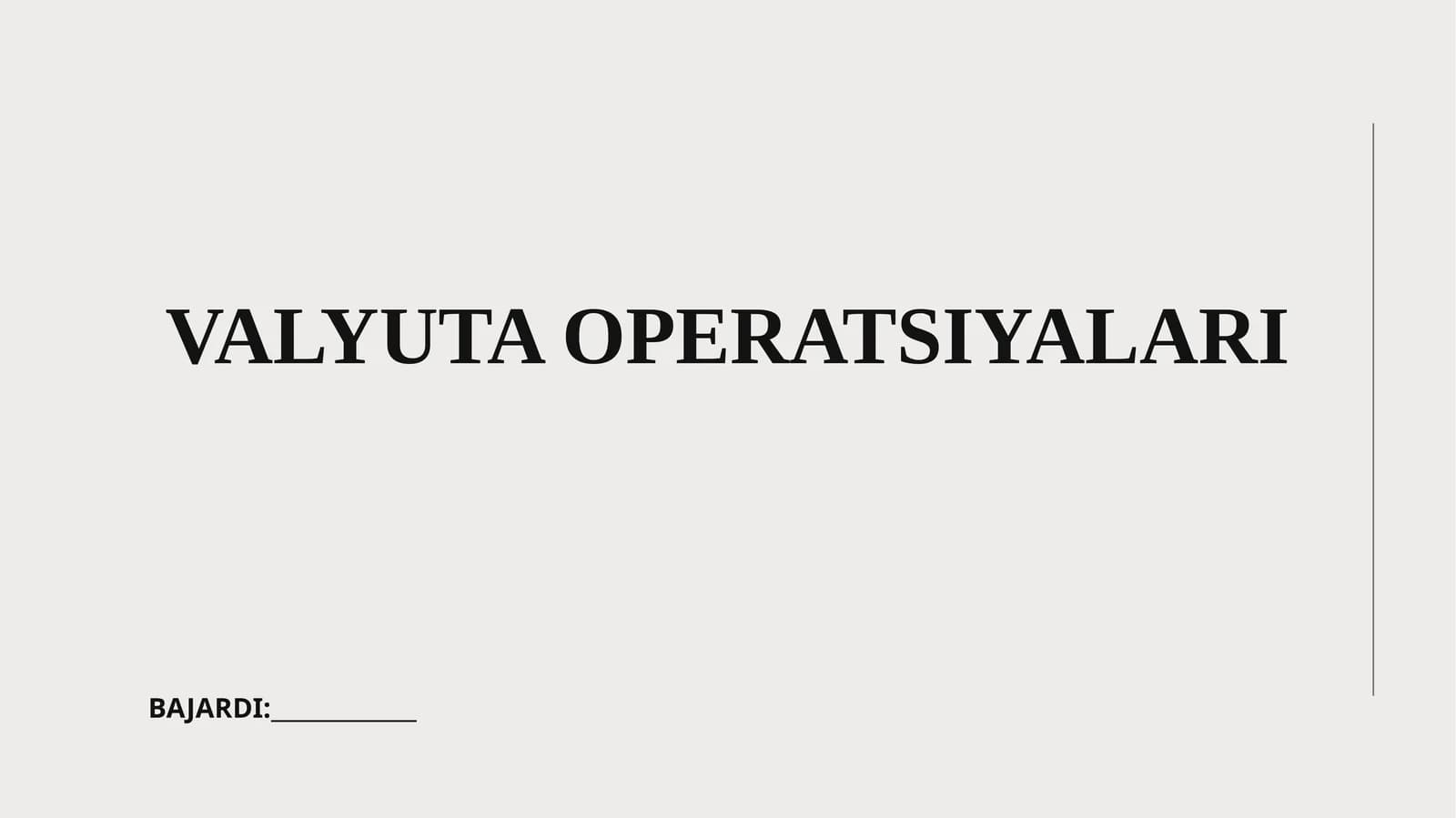 Valyuta operatsiyalari