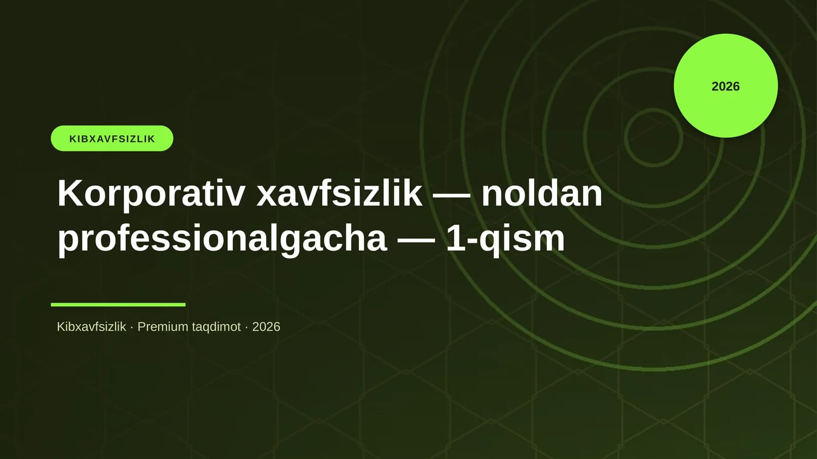 Korporativ xavfsizlik — noldan professionalgacha — 1-qism