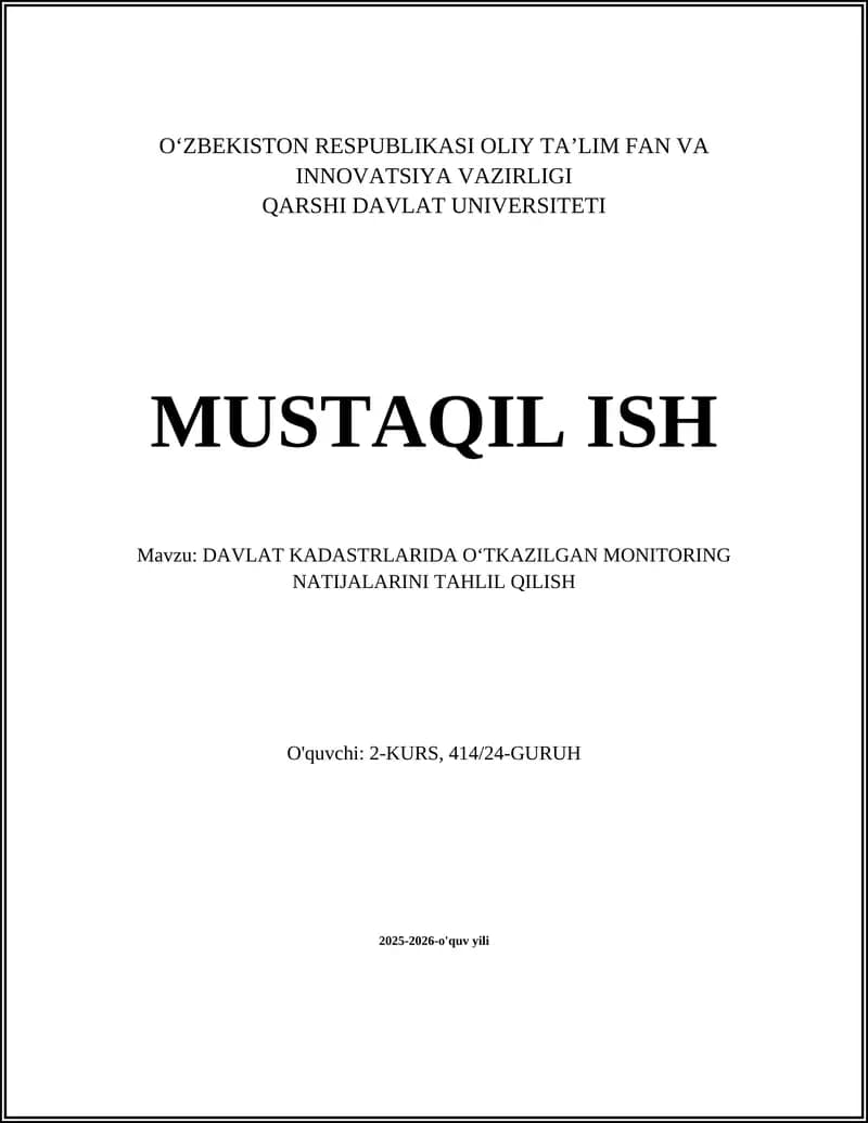 DAVLAT KADASTRLARIDA O‘TKAZILGAN MONITORING NATIJALARINI TAHLIL QILISH