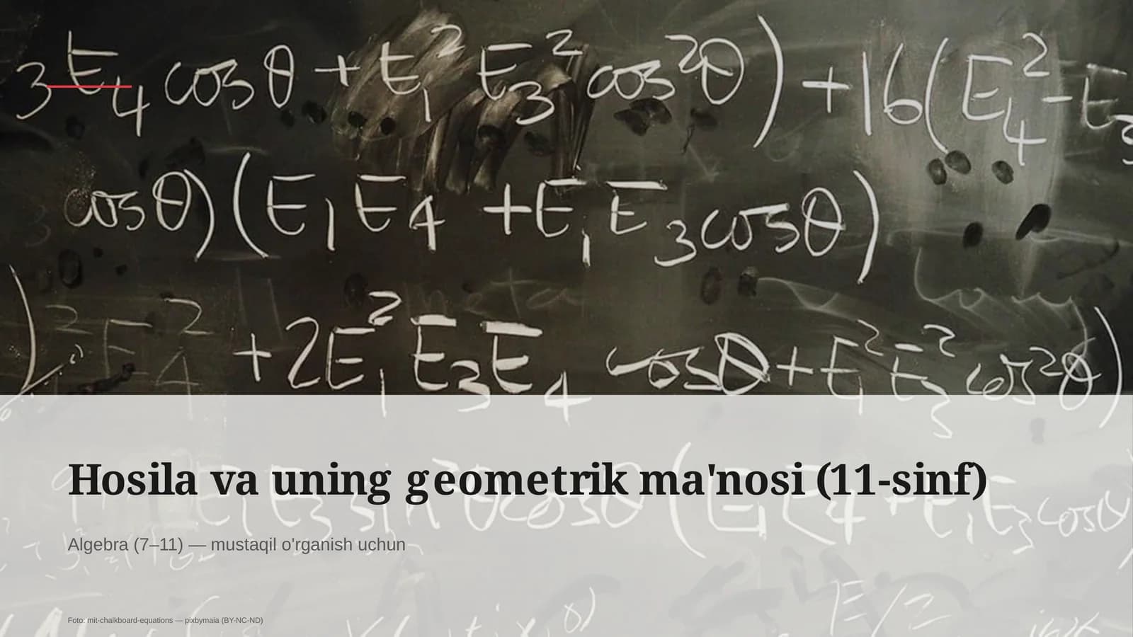 Hosila va uning geometrik ma'nosi (11-sinf)
