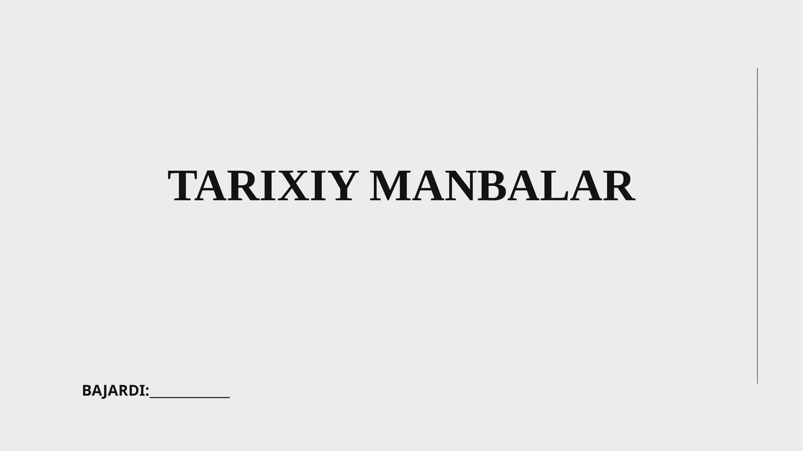 TARIXIY MANBALAR