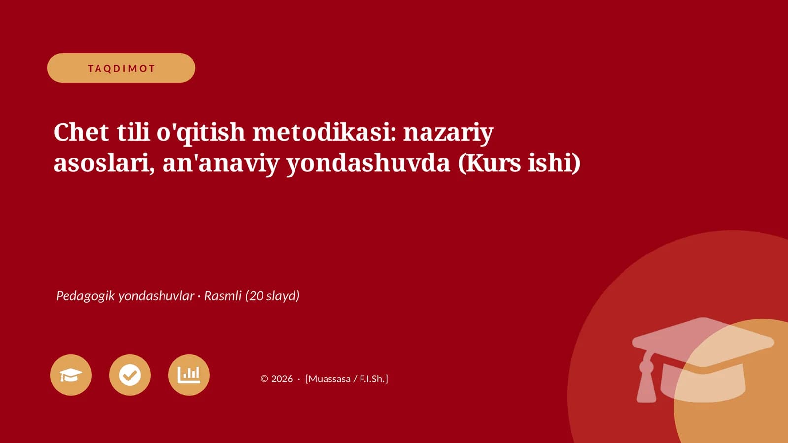 Chet tili o'qitish metodikasi: nazariy asoslari, an'anaviy yondashuvda (Kurs ishi)