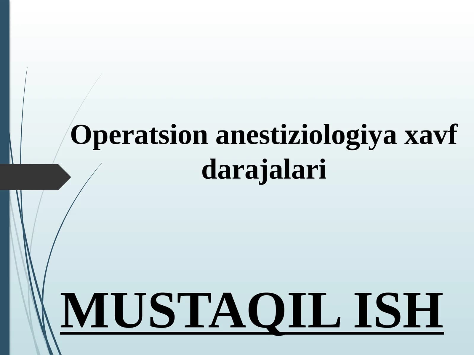 Operatsion anestiziologiya xavf darajalari