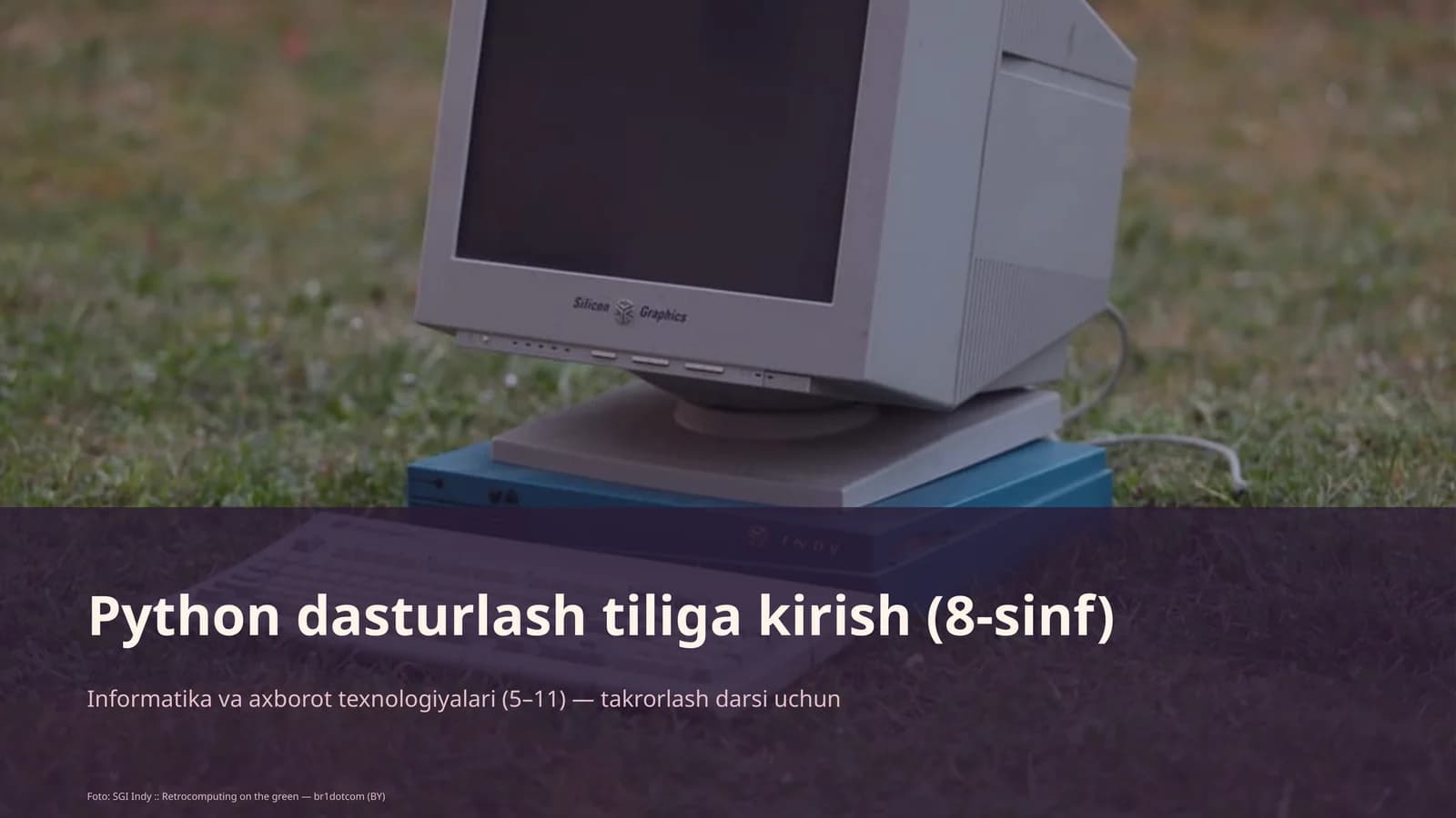 Python dasturlash tiliga kirish (8-sinf)