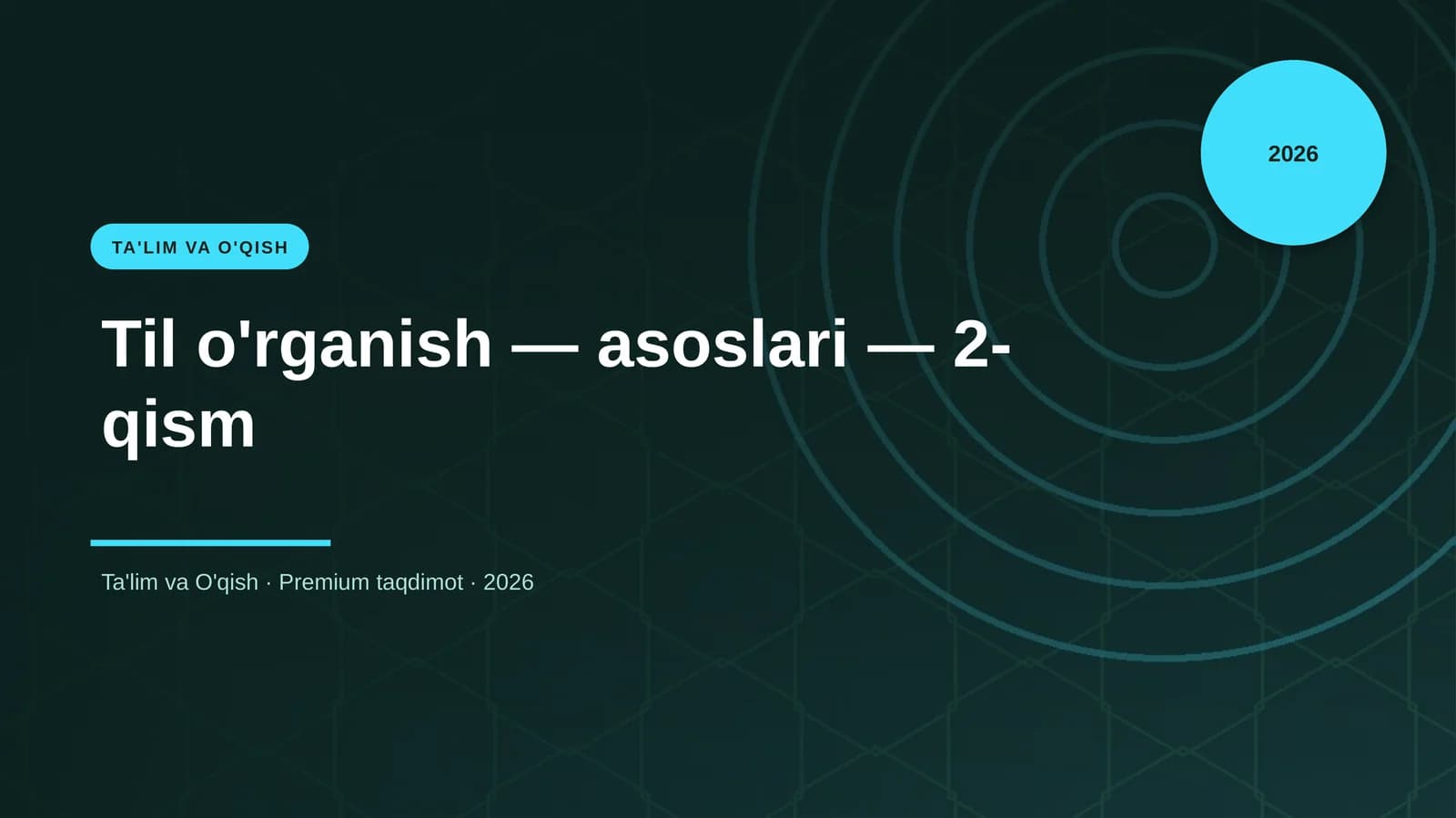 Til o'rganish — asoslari — 2-qism