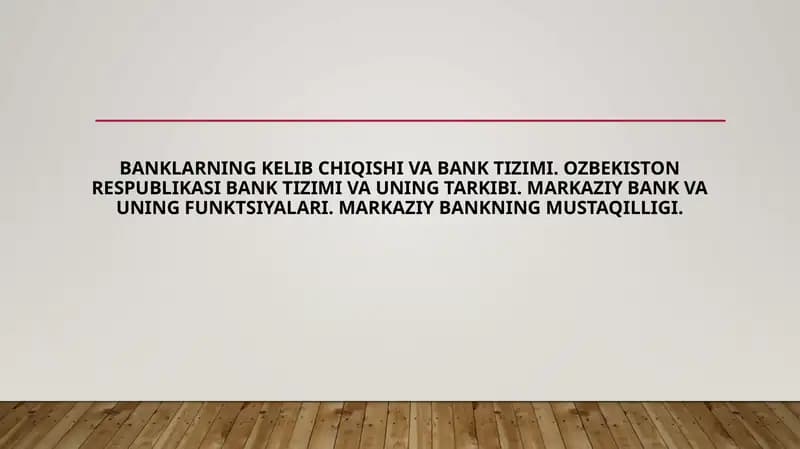 Banklarning kelib chiqishi va bank tizimi