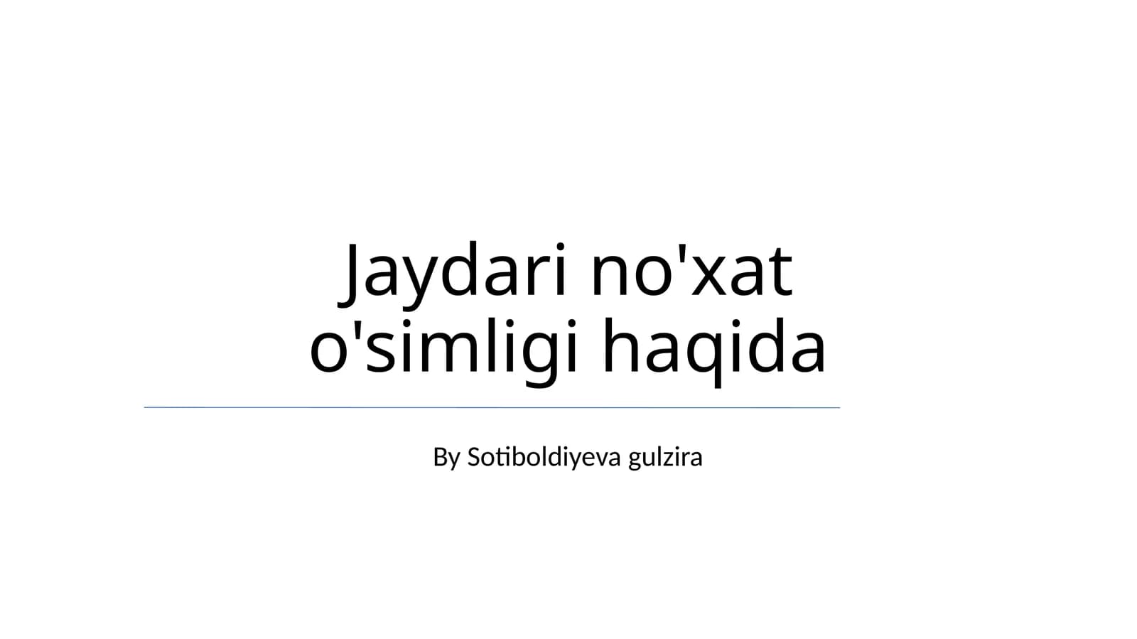 Jaydari Oʻsimligi haqida