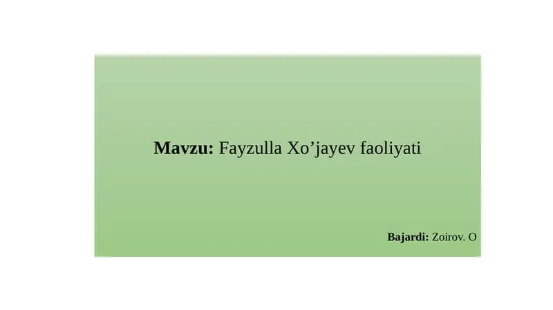 Fayzulla Xo'jayev faoliyati
