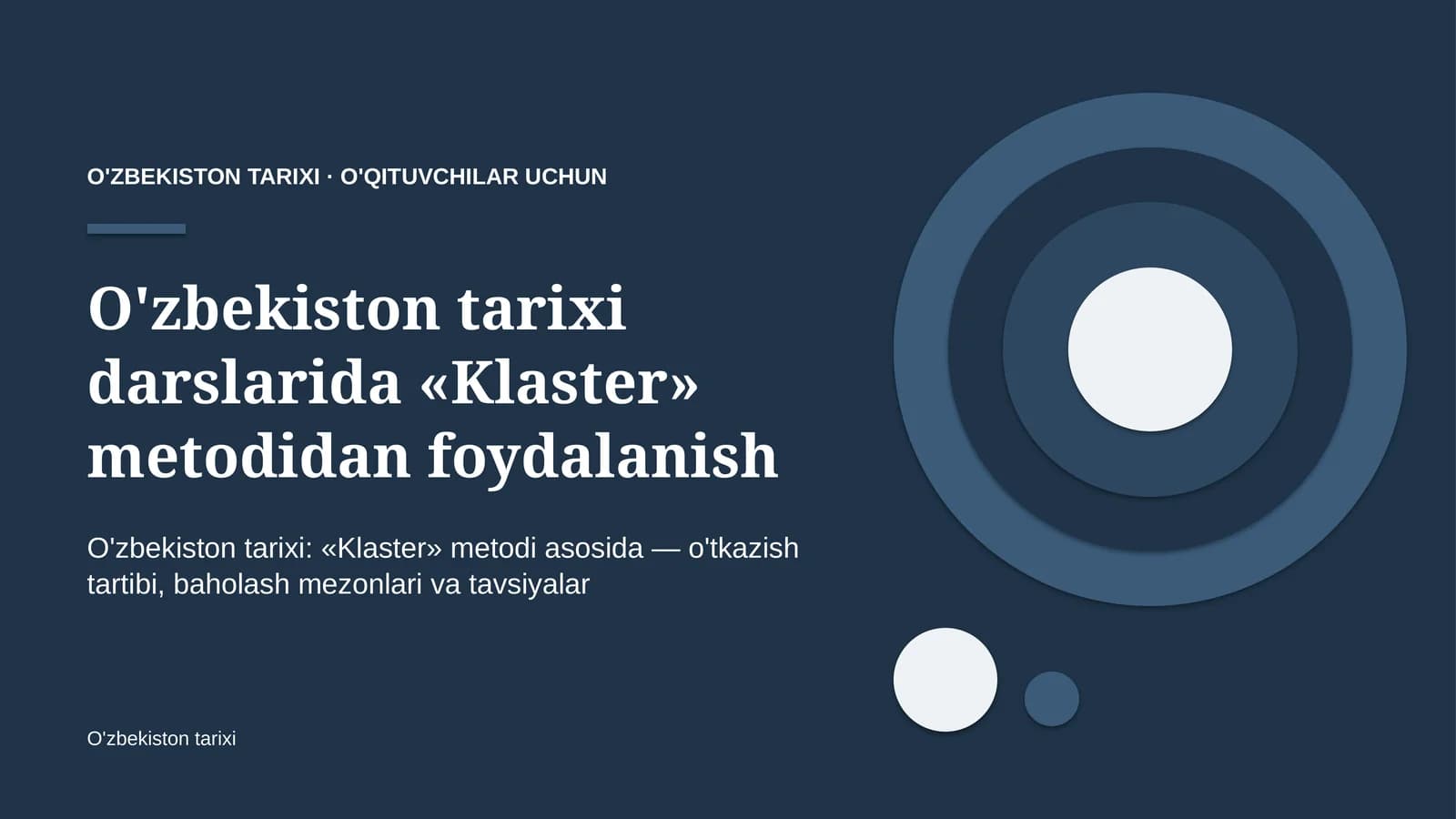 o'zbekiston tarixi darslarida klaster metodidan foydalanish 3254