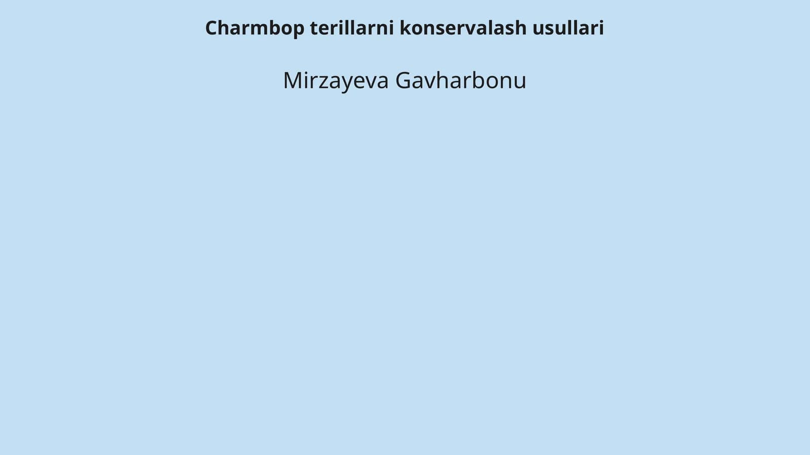 Charmbop terillarni konservalash usullari