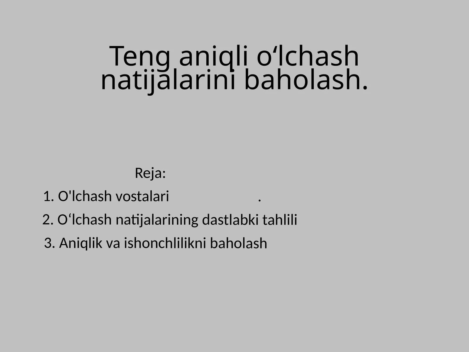 O'lchash natijalarini baholash