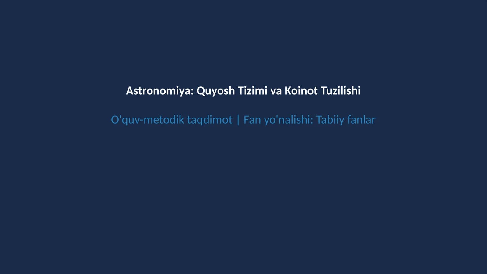 Quyosh tizimi va koinot sirlari